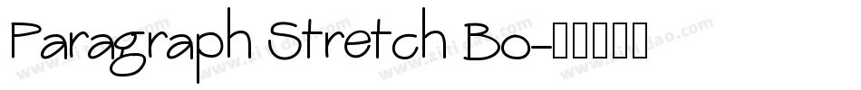 Paragraph Stretch Bo字体转换